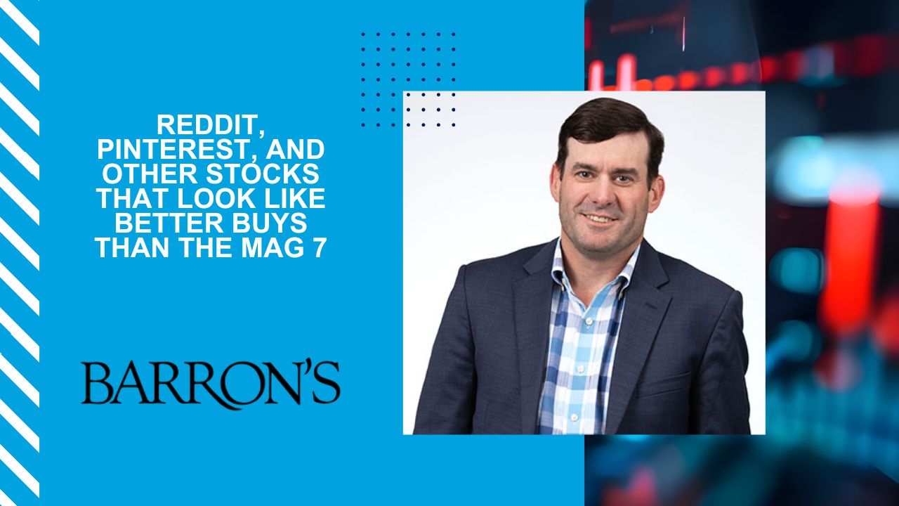 Reddit, Pinterest, and Other Stocks That Look Like Better Buys Than the Mag 7