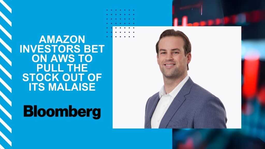 Clayton Allison Bloomberg - Amazon Investors Bet on AWS
