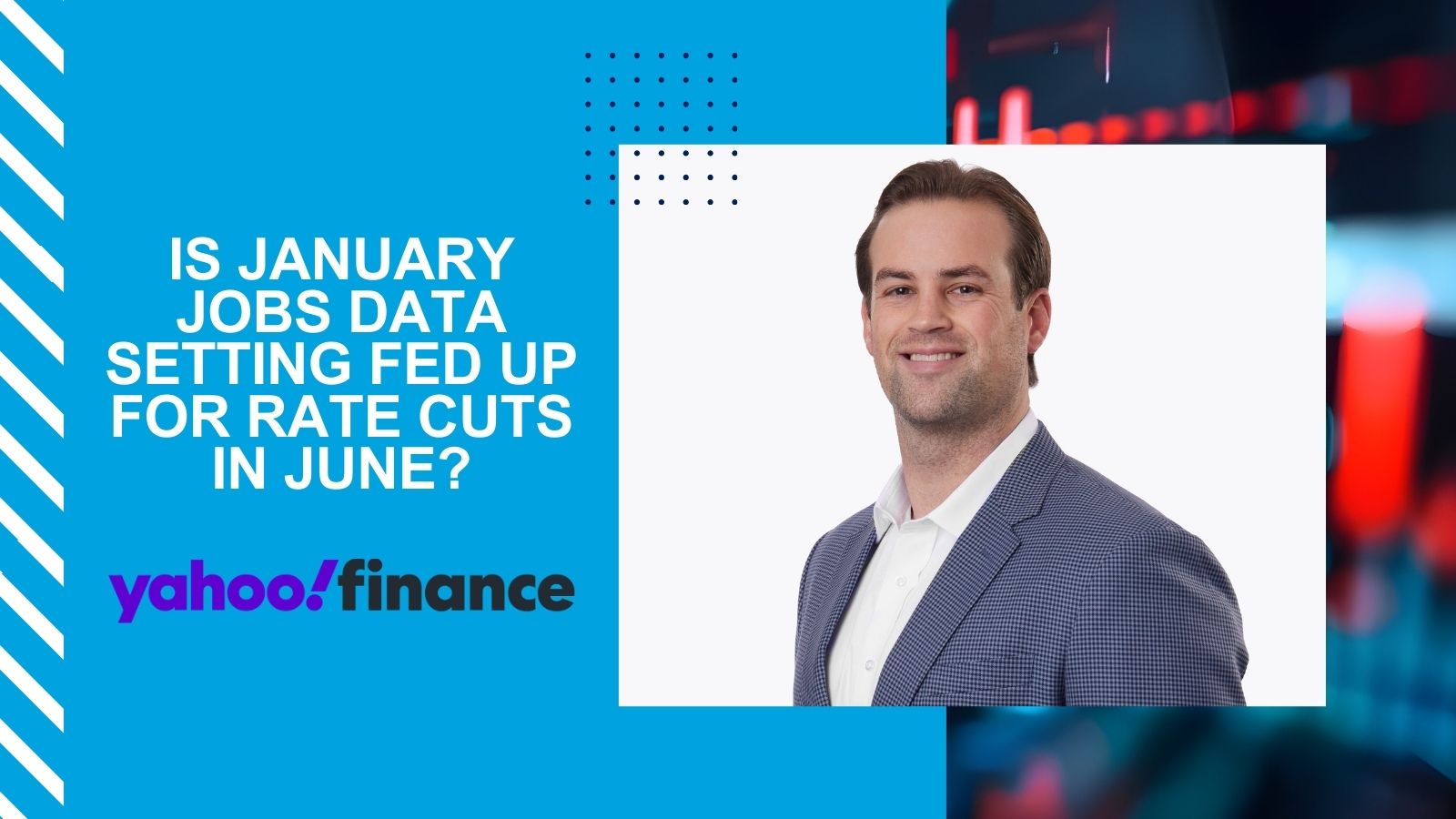 Is January jobs data setting Fed up for rate cuts in June?