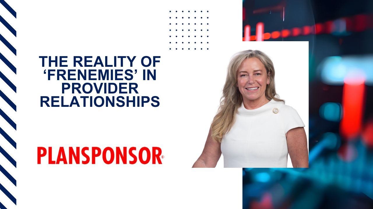 The Reality of ‘Frenemies’ in Provider Relationships