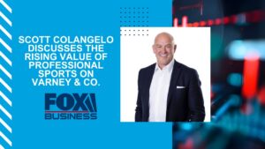 Scott Colangelo Discusses the rising value of professional sports on Varney & Co.